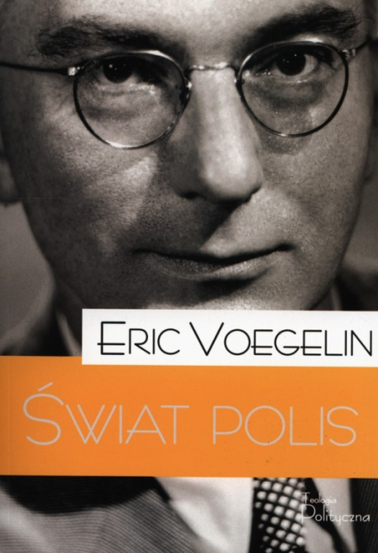 Świat polis - Eric Voegelin | okładka