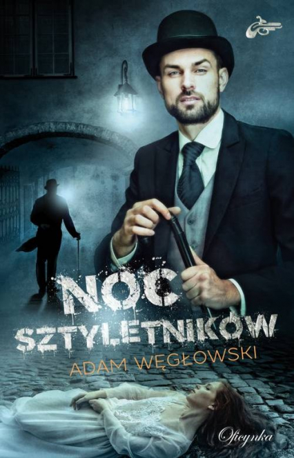 Noc Sztyletników - Adam Węgłowski | okładka