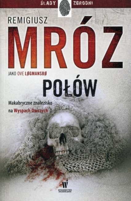 Połów - Ove Logmansbo, Remigiusz Mróz | okładka