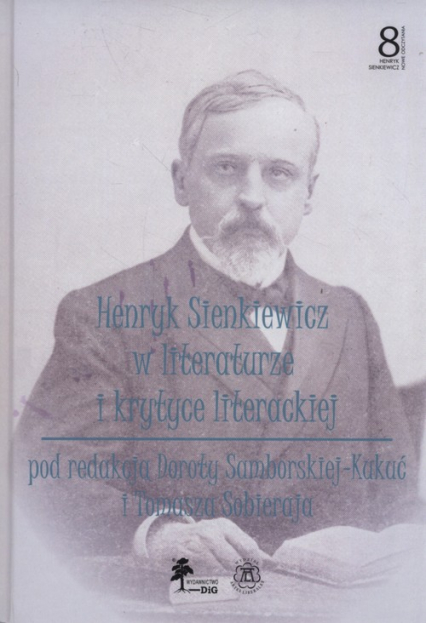 Henryk Sienkiewicz w literaturze i krytyce Tom 8 -  | okładka