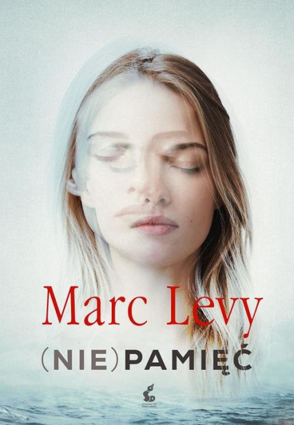 (Nie)pamięć - Marc Levy | okładka