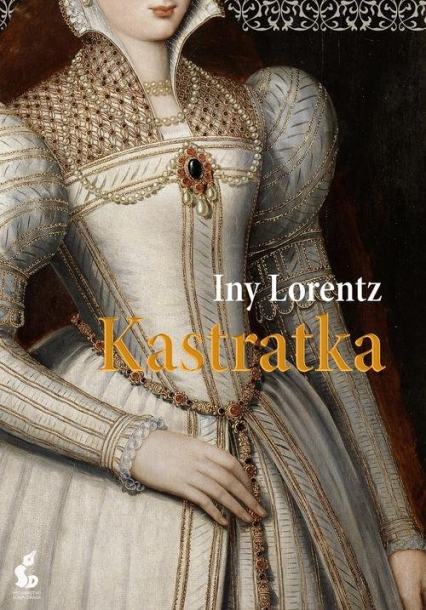 Kastratka - Iny Lorentz | okładka