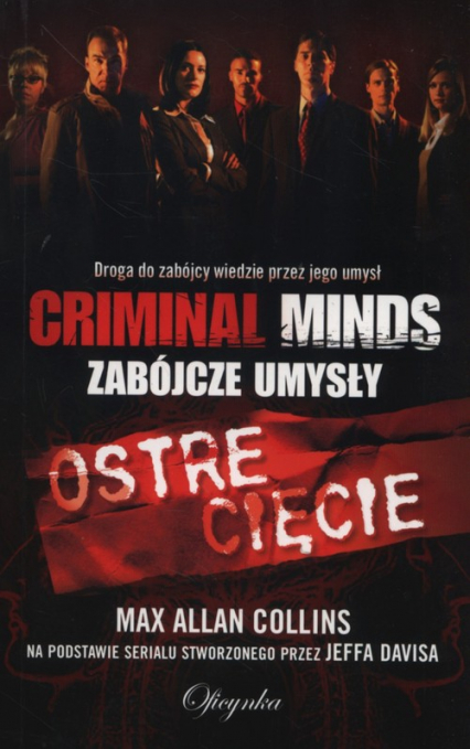 Ostre cięcie Criminal Minds Zabójcze Umysły - Collins Max Allan | okładka