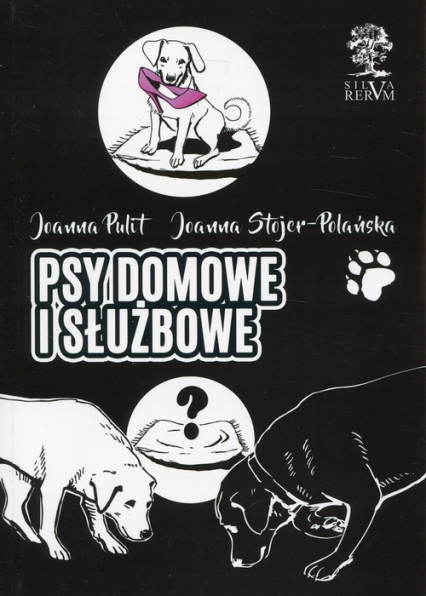 Psy domowe i służbowe wydanie kolorowe - Joanna Stojer-Polańska, Pulit Joanna | okładka