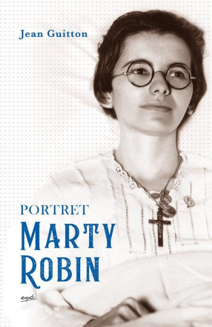 Portret Marty Robin - Jean Guitton | okładka