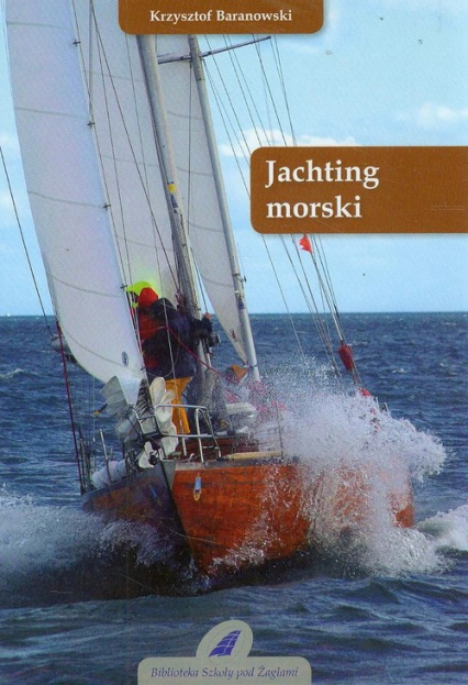 Jachting morski - Baranowski Krzysztof | okładka