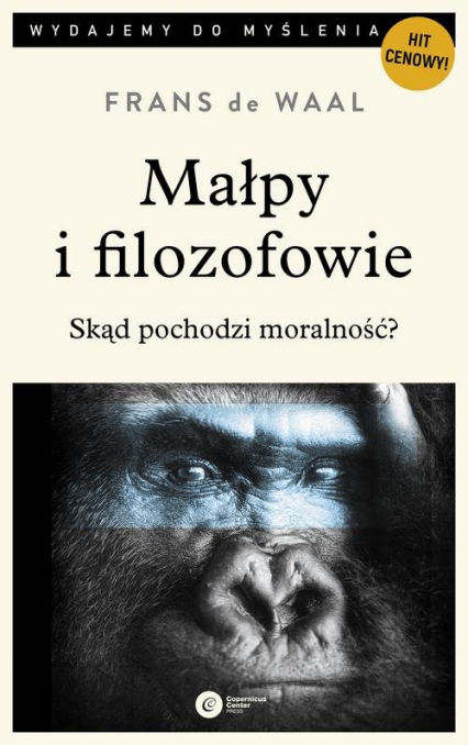 Małpy i filozofowie Skąd pochodzi moralność? - de Waal Frans | okładka