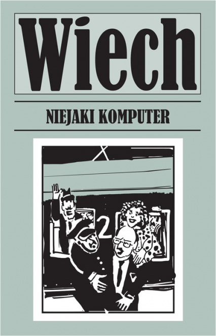 Niejaki komputer - Wiech Stefan Wiechecki | okładka