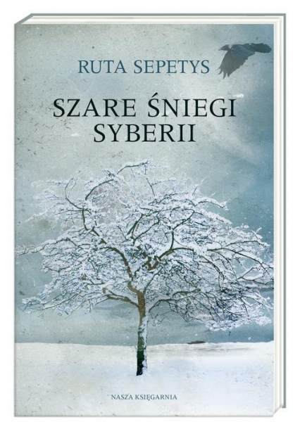 Szare śniegi Syberii - Ruta Sepetys | okładka
