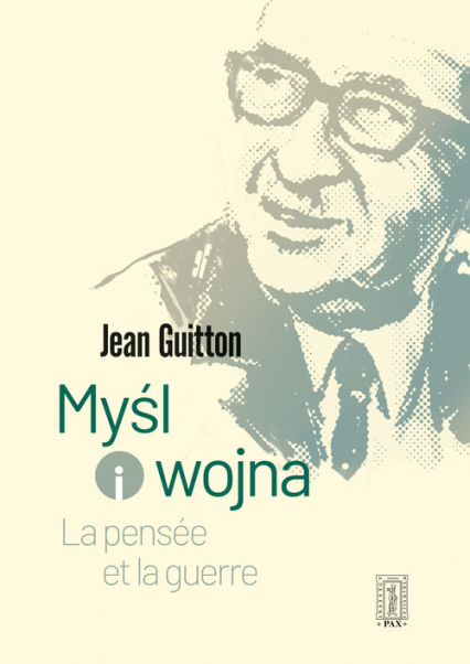 Myśl i wojna - Jean Guitton | okładka