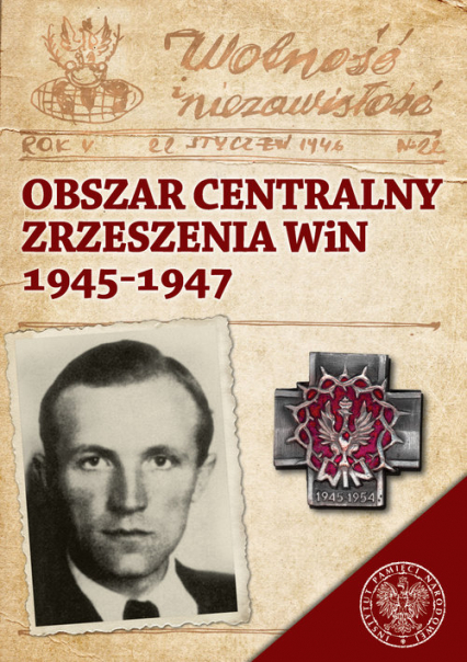 Obszar Centralny Zrzeszenia WiN 1945-1947 -  | okładka
