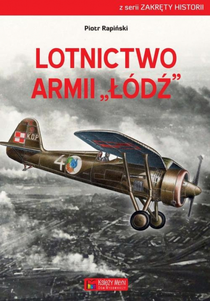 Lotnictwo Armii Łódź - Piotr Rapiński | okładka