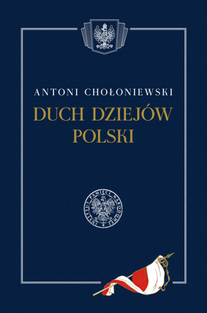 Duch dziejów Polski - Antoni Chołoniewski | okładka