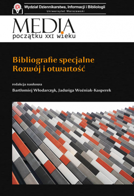 Bibliografie specjalne Rozwój i otwartość - Bartłomiej Włodarczyk, Woźniak-Kasperek Jadwiga | okładka