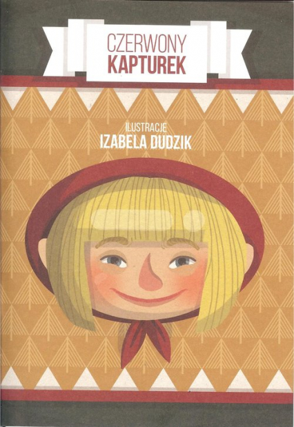Czerwony Kapturek - Izabela Dudzik | okładka