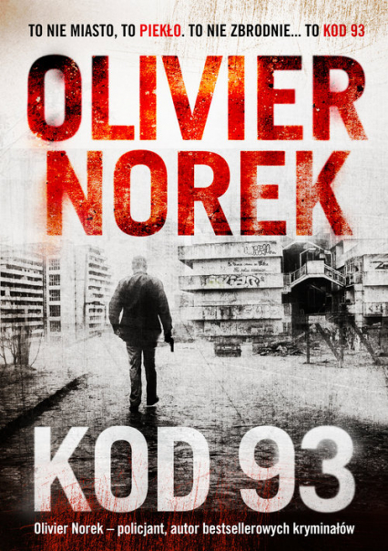 Kod 93 - Olivier Norek | okładka