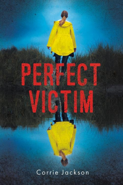 Perfect victim - Corrie Jackson | okładka