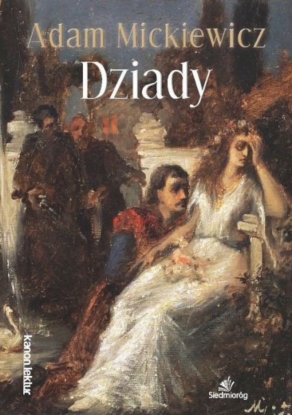 Dziady - Adam Mickiewicz | okładka
