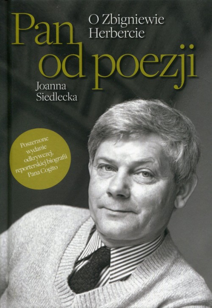 Pan od poezji O Zbigniewie Herbercie - Joanna Siedlecka | okładka