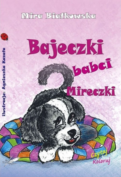 Bajeczki babci Mireczki - Mira Białkowska | okładka