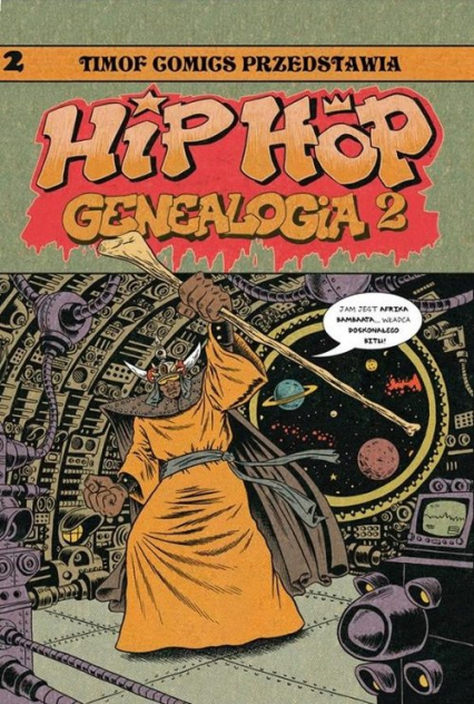 Hip Hop Genealogia 2 - Ed Piskor | okładka