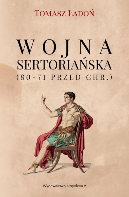 Wojna sertoriańska (80-71 przed Chr.) - Tomasz Ładoń | okładka