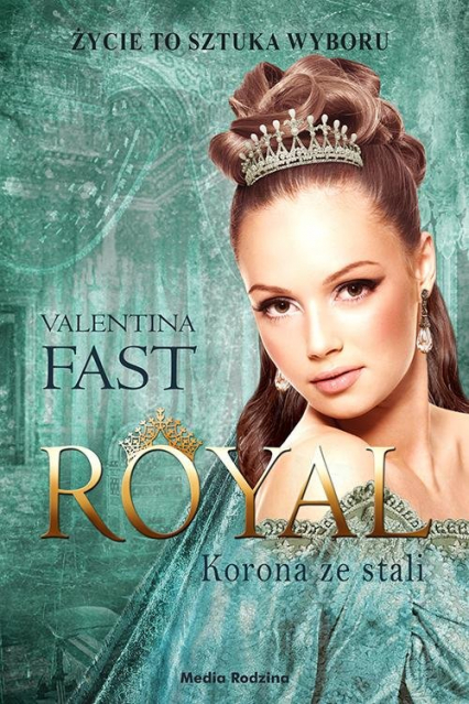 Royal Korona ze stali - Valentina Fast | okładka