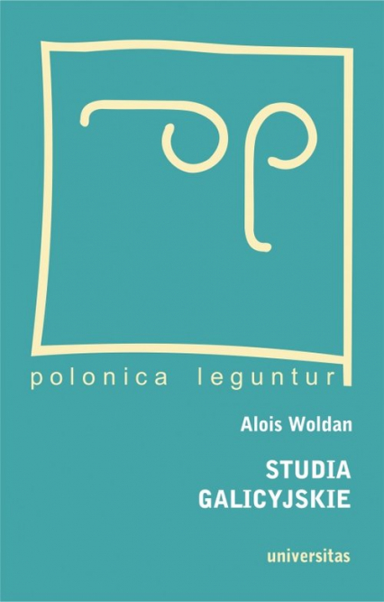 Studia galicyjskie - Alois Woldan | okładka
