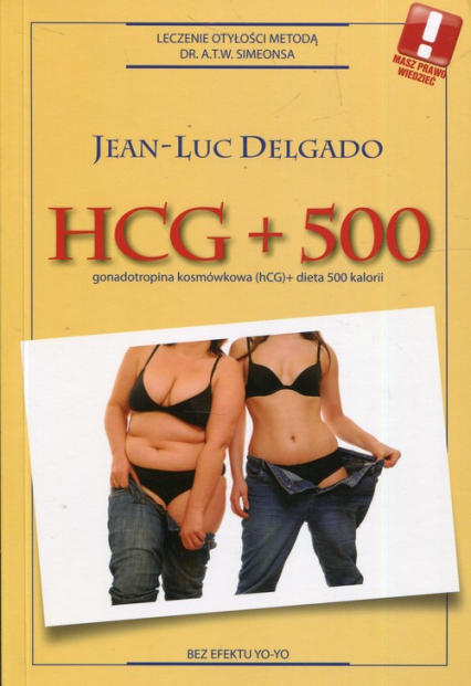 HCG + 500 gonadotropina kosmówkowa (hCG) + dieta 500 kalorii - Jean-Luc Delgado | okładka