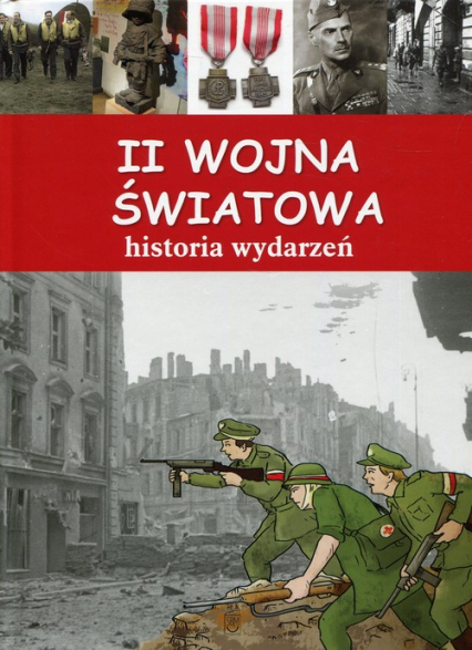 II wojna światowa Historia wydarzeń - Artur Jabłoński | okładka
