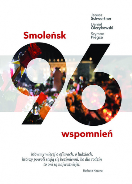 Smoleńsk 96 wspomnień - Olczykowski Daniel, Piegza Szymon | okładka