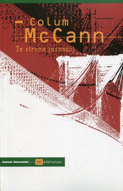 Ta strona jasności - Colum McCann | okładka