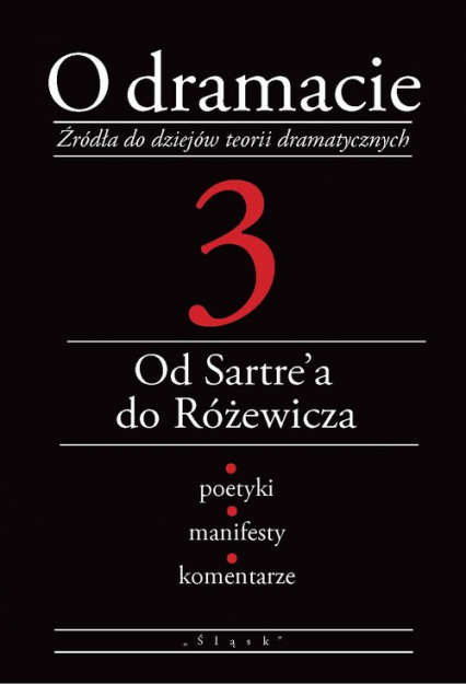 O dramacie Tom 3 Od Sartre'a do Różewicza - Eleonora Udalska | okładka