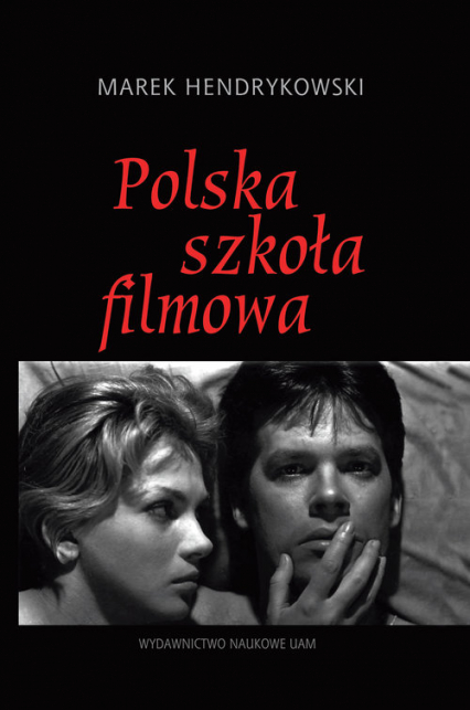 Polska szkoła filmowa - Hendrykowski  Marek | okładka