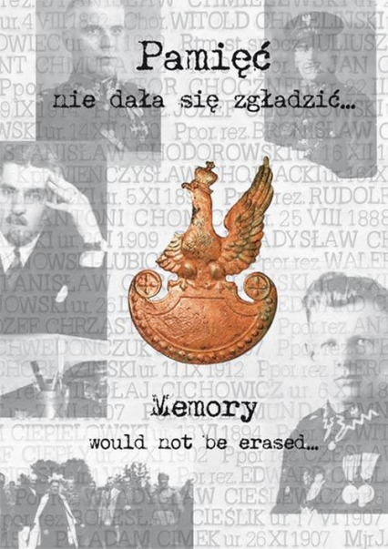 Pamięć nie dała się zgładzić Memory would not be erased. -  | okładka