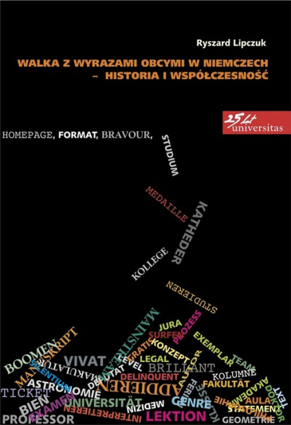 Walka z wyrazami obcymi w Niemczech - historia i współczesność - Ryszard Lipczuk | okładka