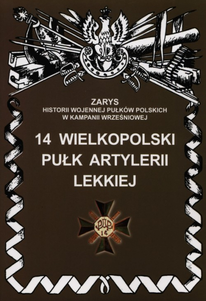 14 Wielkopolski Pułk Artylerii Lekkiej - Przemysław Dymek | okładka