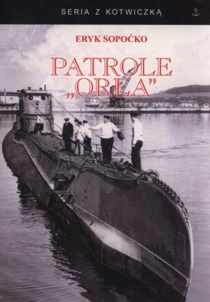 Patrole Orła - Eryk Sopoćko | okładka