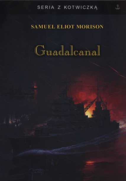 Guadalcanal - Morison Samuel Eliot | okładka