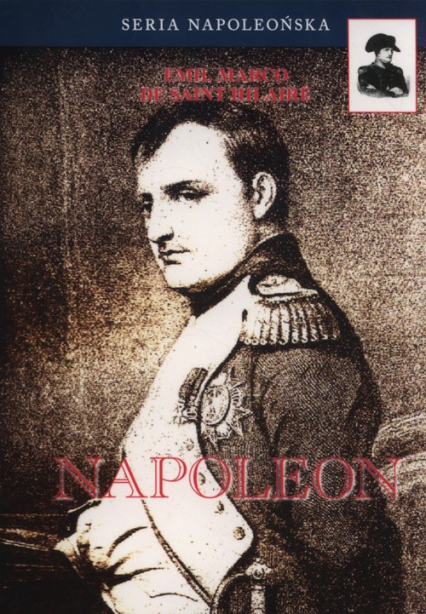 Napoleon - De Saint-Hilaire Emil Marco | okładka