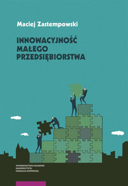 Innowacyjność małego przedsiębiorstwa - Maciej Zastempowski | okładka