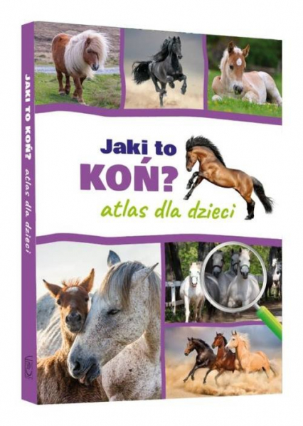 Jaki to koń Atlas dla dzieci - Jacek Twardowski, Kamila Twardowska | okładka