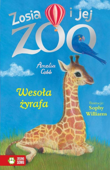Zosia i jej zoo Wesoła żyrafa Tom 14 - Amelia Cobb | okładka