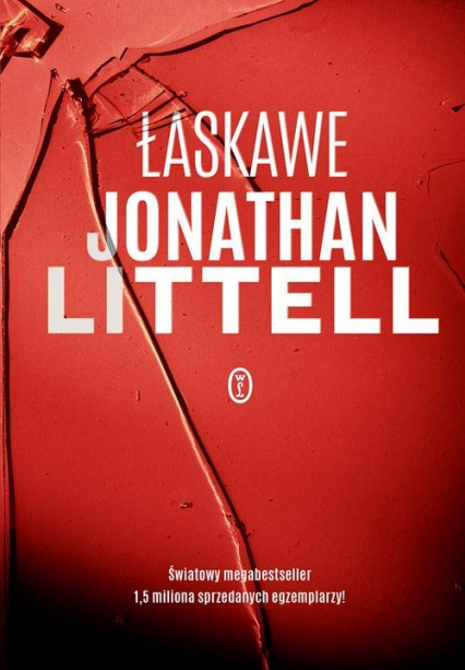 Łaskawe - Jonathan Littell | okładka
