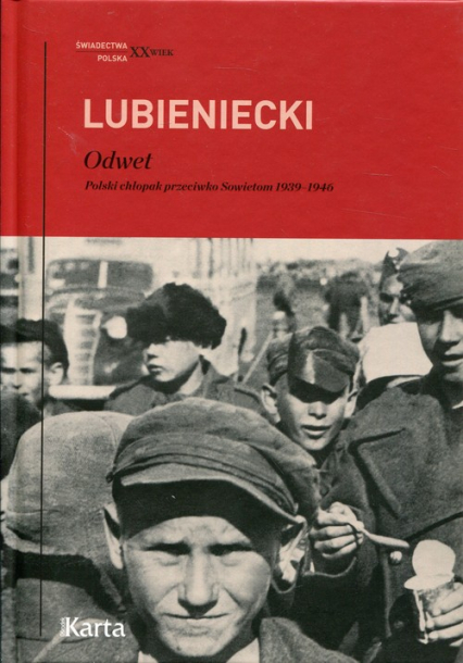 Odwet Polski chłopak przeciwko Sowietom1939-1946 - Zbigniew Lubieniecki | okładka