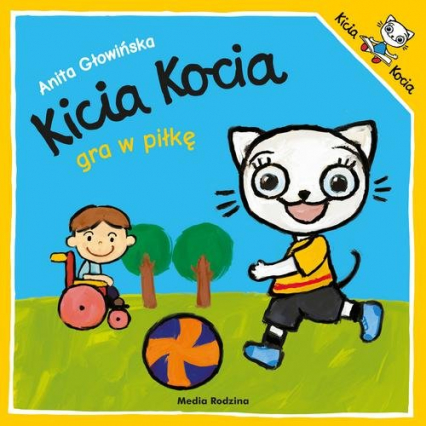 Kicia Kocia gra w piłkę - Anita Głowińska | okładka