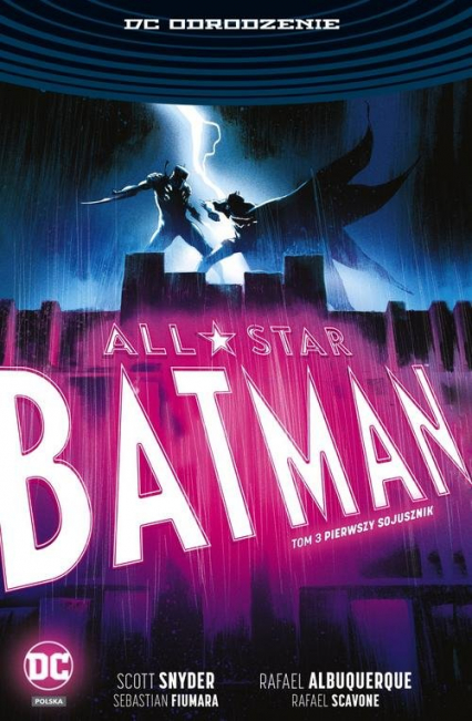 All Star Batman Tom 3 Pierwszy sojusznik - Scott  Snyder | okładka