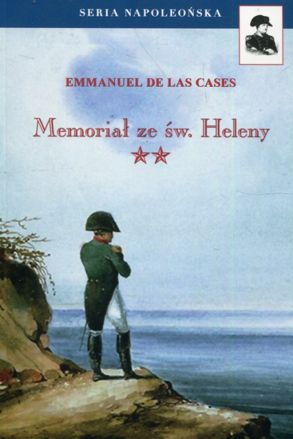 Memoriał ze św. Heleny Tom 2 - De Las Cases Emmanuel | okładka