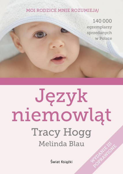 Język niemowląt - Melinda  Blau, Tracy  Hogg | okładka