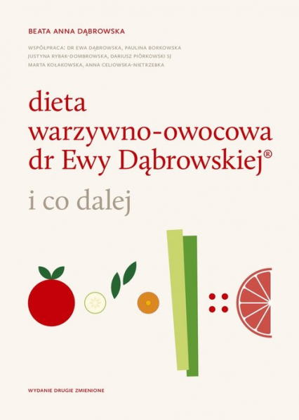 Dieta warzywno-owocowa dr Ewy Dąbrowskiej i co dalej - Beata Anna Dąbrowska | okładka